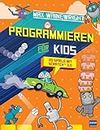 Programmieren für Kids - 20 Spiele mit Scratch 3.0: Schritt für Schritt eigene Spiele programmieren, für Grundschüler ab 7 Jahren