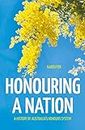 Honouring a Nation: A History of Australia's Honours System