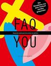 FAQ YOU - Ein Aufklärungsbuch: FAQ YOU - frequently asked questions about Buch