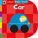 Baby Touch: Car Board Books Ladybird