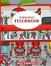 Wimmelbuch Feuerwehr: Das große Feuerwehr Bilderbuch für Kinder ab 2 Jahren - Kannst du alle Figuren finden? - Der Such- und Wimmelspaß für Groß und Klein (German Edition)