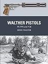 Walther Pistols: PP, PPK and P 38 (Weapon Book 82)