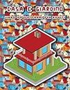 Casa e giardino libro da colorare per adulti: 50 Fantastici disegni di case e giardini, Edifici da colorare, Aiuti per alleviare lo stress