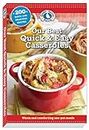 Our Best Quick & Easy Casseroles: No-stress Recipes for Family Meals, Holiday Celebrations, Church Suppers & More!
