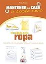 El cuidado de la ropa (Spanish Edition)