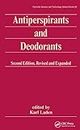 Antiperspirants and Deodorants (Cosmetic Science and Technology)