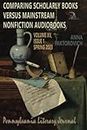 Comparing Scholarly Books versus Mainstream Nonfiction Audiobooks: Volume XV, Issue 1: Spring 2023