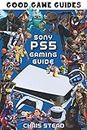 PlayStation 5 Gaming Guide (Black & White): Overview of the best PS5 video games, hardware and accessories