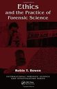 Ethics and the Practice of Forensic Science (International Forensic Science and
