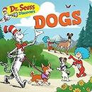 Dr. Seuss Discovers: Dogs