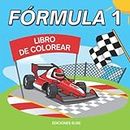 libro de colorear fórmula 1: para niños a partir de 5 años | 40 bonitos dibujos de coches de carreras de F1, el paddock y los pilotos | libro para ... Navidad para niños y niñas (Spanish Edition)