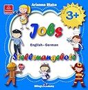 Jobs Stellenangebote BILINGUAL BABY BOOK 3 + English – German Teachers Approved Bilingv.Academy (mini bili books series dual language english - german for 2+ 73)
