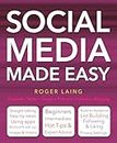 Social Media Made Easy (Computing Made Easy)
