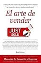 El arte de vender (Economía y Empresa) (Spanish Edition)