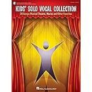 Kids' Solo Vocal Collection: 20 Songs: Musical Theatre, Movies and Other Favorities, Piano,Vocal