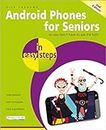 Android Phones for Seniors in Easy Steps: Illustrated Using Android 7.0 Nougat