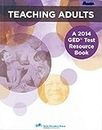Teaching Adults: A Ged Test Resource Book