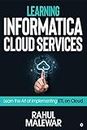 Learning Informatica Cloud Services