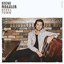 Steel Town [Audio CD] Steve Moakler