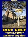 Disc golf: How to play, and how to play better (English Edition)