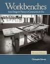 Workbenches, Revised Edition: From Design & Theory to Construction & Use