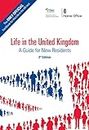 Life in the United Kingdom: A Guide for New Residents, 3rd edition