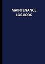 Maintenance Log Book: A4 8.27" x 11.69" (210mm x 297mm), 110 Pages - Maintenance, Repairs And Service Record Book for Small Business | Office, ... and Other Equipment Logbook - Blue Cover