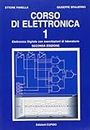 Corso di elettronica. Elettronica digitale (Vol. 1)
