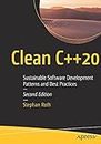 Clean C++20: Sustainable Software Development Patterns and Best Practices
