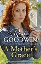 A Mother's Grace: The heart-warming Sunday Times bestseller By Rosie Goodwin