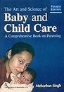 Art and Science of Baby and Child Care