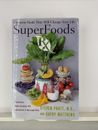 Super Foods Rx Steven Pratt Kathy Matthews Tapa Rígida Alimentación Limpia Dieta 14 Alimentos