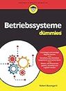 Betriebssysteme für Dummies (German Edition)