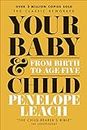 Your Baby and Child: From Birth to Age Five