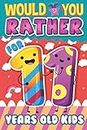 Would You Rather For 11 Years Old Kids: Interactive Game Book For Kids and the Whole Family | Hilarious & Challenging Questions and Scenarios - Fun Books For 11 Years Old Boys & Girls