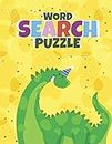 WORD SEARCH PUZZLE FOR KIDS 6-8 YEARS AND UP: 83 PUZZLE FOR YOUR CHILD