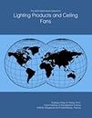 The 2023-2028 World Outlook for Lighting Products and Ceiling Fans