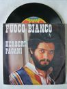 SI000075 45 giri - 7' - Herbert Pagani - Lo Specchietto - Fuoco Bianco