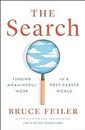 Search, The: Finding Meaningful Work in a Post-Career World