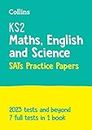 KS2 Maths, English and Science SATs Practice Papers: For the 2024 Tests (Collins KS2 SATs Practice)