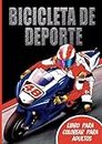 Bicicleta de Deporte : Libro para Colorear Para Adultos: Ideas de regalos de motos - Libro para colorear de motos para hombres y mujeres - Regalo de cumpleaños de motos para niños y adolescentes