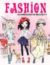 Fashion Colouring Book for Girls Ages 8-12: Gorgeous Beauty Style Fashion Design