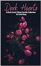 Dark Hearts : A Dark Erotic Taboo Novella Collection. Volume 1 (The Dark Hearts Collection)