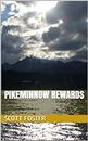 Pikeminnow Rewards (English Edition)