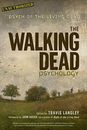 The Walking Dead Psychology: Psych of the Living Dead ( by John Russo 1454917059