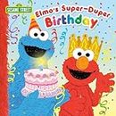 Elmo's Super-Duper Birthday (Sesame Street) (Pictureback(R))