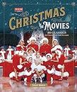 Christmas in the Movies: 30 Classics to Celebrate the Season (Turner Classic Movies)