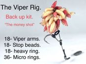 The Viper Rig ,,,,,,,, Back up kit,,,,,,,,