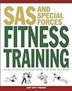 SAS and Special Forces Fitness Training: An Elite Workout Programme for Body and Mind