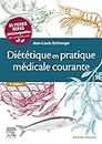 Diététique en pratique médicale courante: 55 fiches repas téléchargeables (Hors collection) (French Edition)